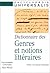 Dictionnaire des genres et notions litteraire