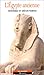 L EGYPTE ANCIENNE T2 LES SECRETS DU HAUT-NIL (0002)