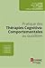 Pratique des Thérapies Cognitivo-Comportementales au quotidien