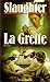 La Greffe by Slaughter, F.