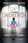 The Lindbergh Nanny by Mariah Fredericks The Lindbergh Nanny by Mariah Fredericks