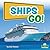 Ships Go! (My First Transportation Books)