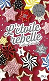 L'étoile rebelle