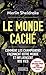 Le Monde caché - Comment les champignons façonnent notre monde et influencent nos vies
