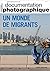 Un monde de migrants - Docu...