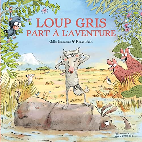Loup gris part à l'aventure (Loup gris, #7)