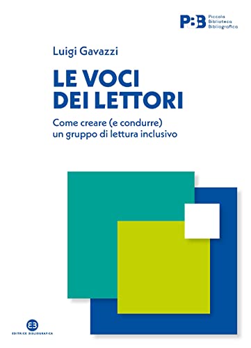 Le voci dei lettori: Come creare (e condurre) un gruppo di lettura inclusivo