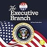 The Executive Branch (Civic Readiness)