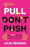 Pull Don't Push: ...