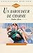 Un baroudeur de charme : Co...