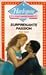Surprenante passion : Colle...