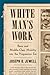 White Man’s Work by Joseph O. Jewell