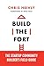 Build the Fort: The Startup Community Builder's Field Guide