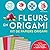 Fleurs en origami Kit de pa...