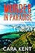 Murder in Paradise (Mia Sto...