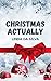 Christmas actually