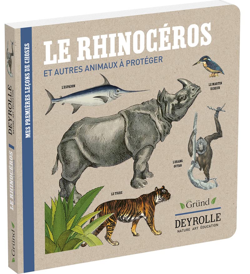 Le rhinocéros et autres animaux à protéger - Deyrolle (Paperback)