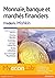 MONNAIE, BANQUES ET MARCHES...