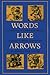 Words like Arrows: A Collection of Yiddish Folk Sayings (Heritage)