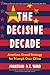 The Decisive Decade: American Grand Strategy for Triumph Over China