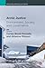 Arctic Justice: Environment, Society and Governance (Spaces and Practices of Justice)