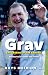 Grav - Welsh Rugby's Biggest Character by Rhys Meirion