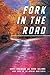 Fork in the Road (The Windi...