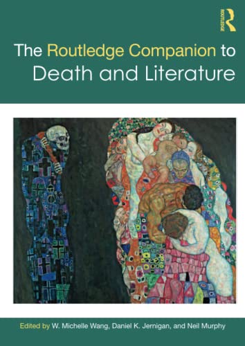 The Routledge Companion to Death and Literature (Routledge Literature Companions)
