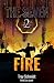 FIRE (Book 2 in the series)...