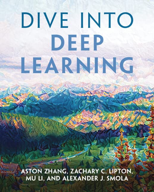 Dive into Deep Learning (Paperback)