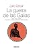 La guerra de las Galias (Textos Clásicos nº 14) (Spanish Edition)
