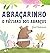 Abraçarinho - O pássaro dos abraços: O pássaro dos abraços