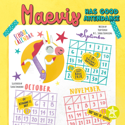 Maevis Has Good Attendance (Manners Matter to Maevis)