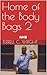 Home of the Body Bags 2 by Hansel Boyd