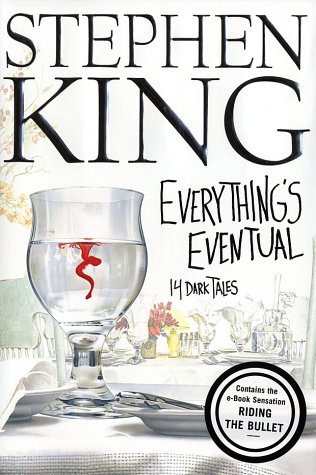 Everything's Eventual : 14 Dark Tales