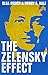 The Zelensky Effect (New Perspectives on Eastern Europe & Eurasia)
