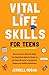 Vital Life Skills For Teens...