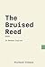 The Bruised Reed: In Modern English