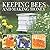 Keeping Bees And Making Honey