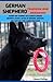 GERMAN SHEPHERD TRAINING AND BREEDING by Susan Philips