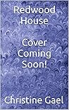 Redwood House