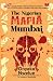 The Nigerian Mafia: Mumbai