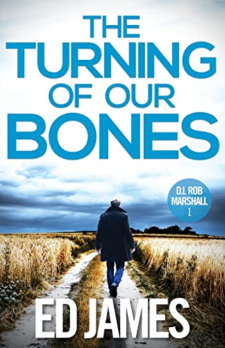 The Turning of Our Bones