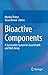 Bioactive Components: A Sus...