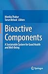 Bioactive Components: A Sustainable System for Good Health and Well-Being