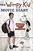 The Wimpy Kid Movie Diary (Diary of a Wimpy Kid)