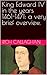 King Edward IV in the years 1461-1471 by Rich Callaghan
