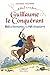 Guillaume le Conquérant: Du...