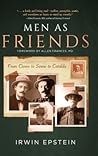 Men As Friends by Irwin Epstein