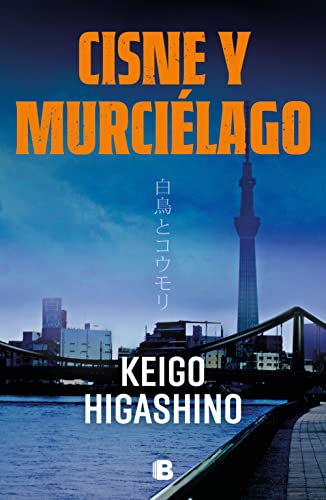 Portada de Cisne y murciélago, de Keigo Higashino